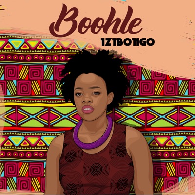EP: Boohle - Izibongo