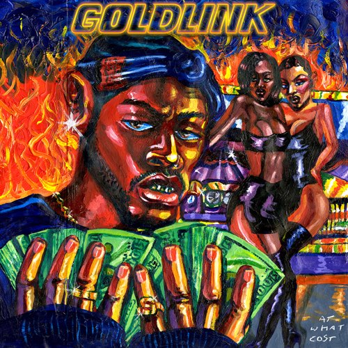 ALBUM: GoldLink - At What Cost
