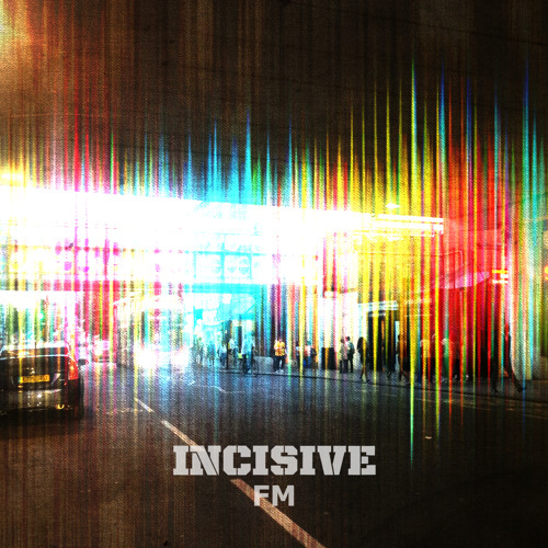 EP: Incisive - FM