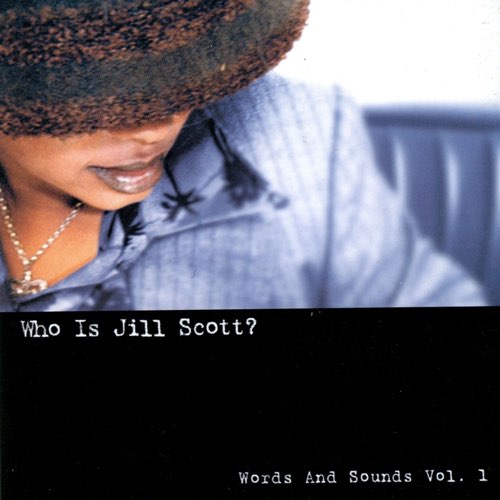 ALBUM: Jill Scott - Who Is Jill Scott? Words and Sounds, Vol. 1