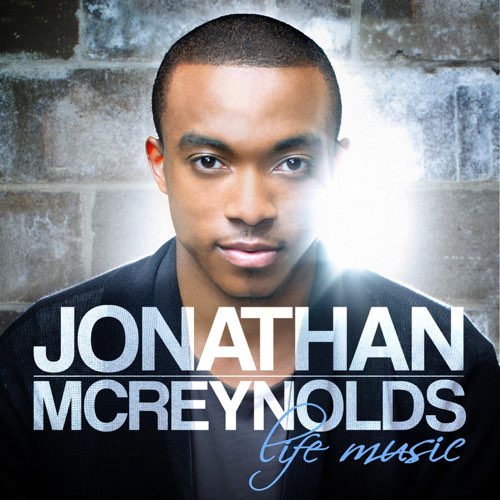 ALBUM: Jonathan McReynolds - Life Music