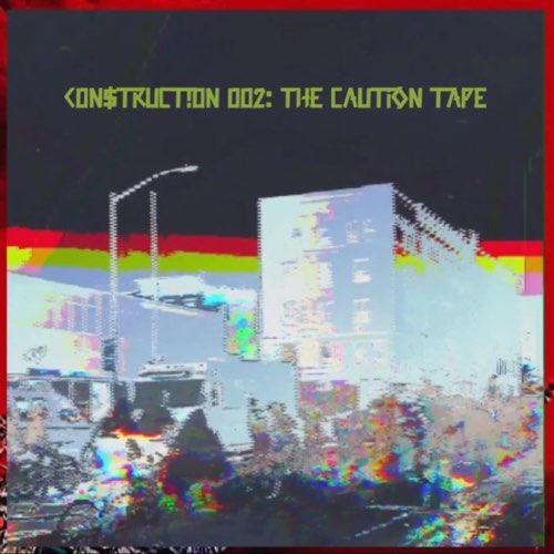 EP: Maassai - C0n$truct!0n 002: The Caution Tape