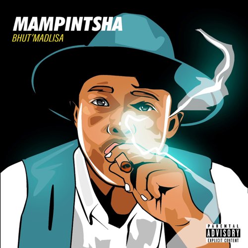 ALBUM: Mampintsha - Bhut'Madlisa