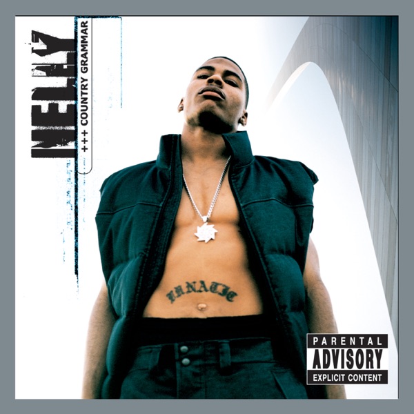 ALBUM: Nelly - Country Grammar (Deluxe Edition)