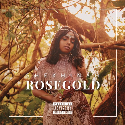 ALBUM: Shekhinah - Rose Gold