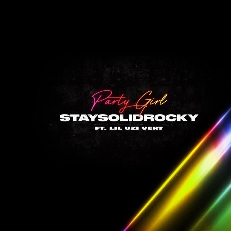 StaySolidRocky - Party Girl (Remix) (feat. Lil Uzi Vert)