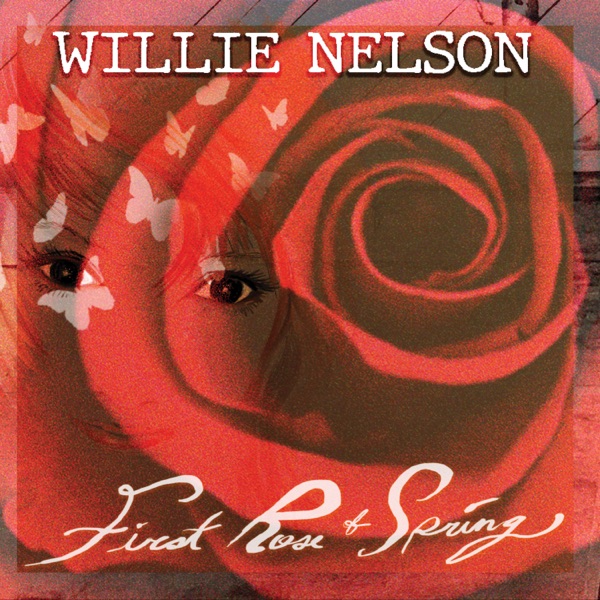 ALBUM: Willie Nelson - First Rose of Spring