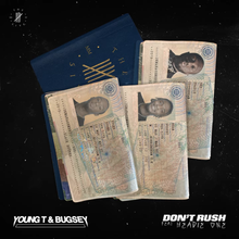Young T & Bugsey - Don't Rush (feat. Busta Rhymes)
