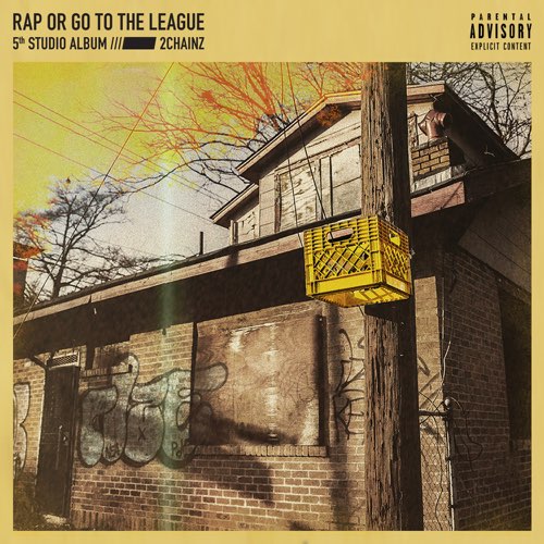 ALBUM: 2 Chainz - Rap or Go to the League