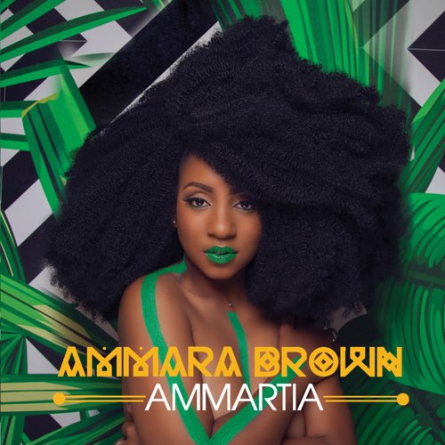 ALBUM: Ammara Brown - Ammartia