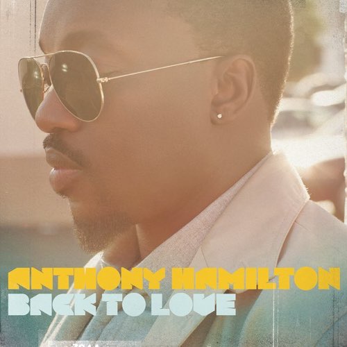 ALBUM: Anthony Hamilton - Back to Love (Deluxe Version)