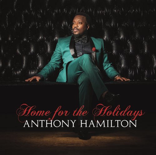 ALBUM: Anthony Hamilton - Home For the Holidays