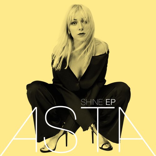 Asta - Shine - EP
