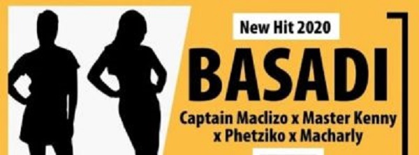 Captain Maclizo - Basadi feat. Master Kenny, Macharly & Phetziko
