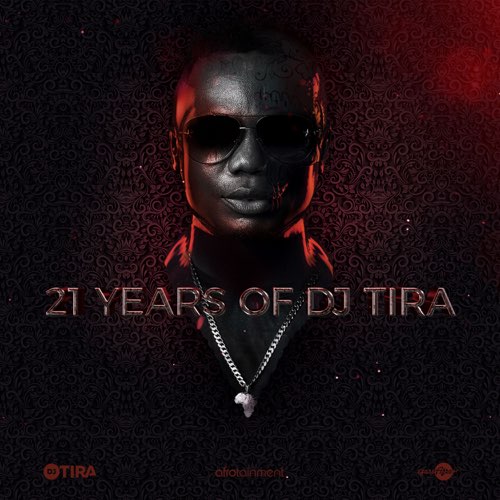 ALBUM: DJ Tira - 21 Years of DJ Tira