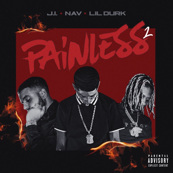 J.I the Prince of N.Y & NAV - Painless 2 (feat. Lil Durk)