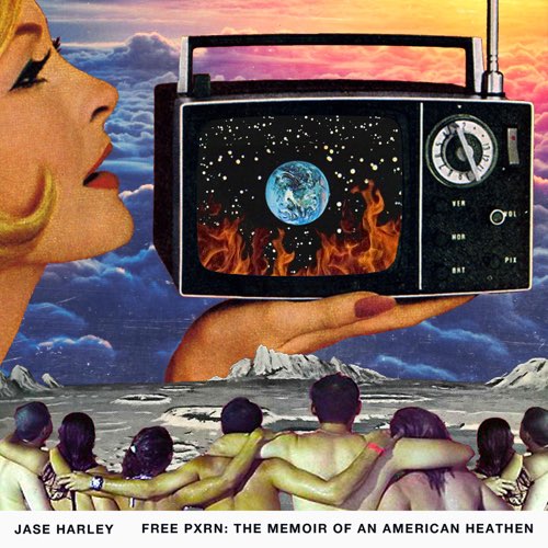 ALBUM: Jase Harley - Free Pxrn: The Memoir of an American Heathen