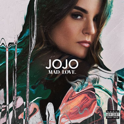 ALBUM: JoJo - Mad Love. (Deluxe)