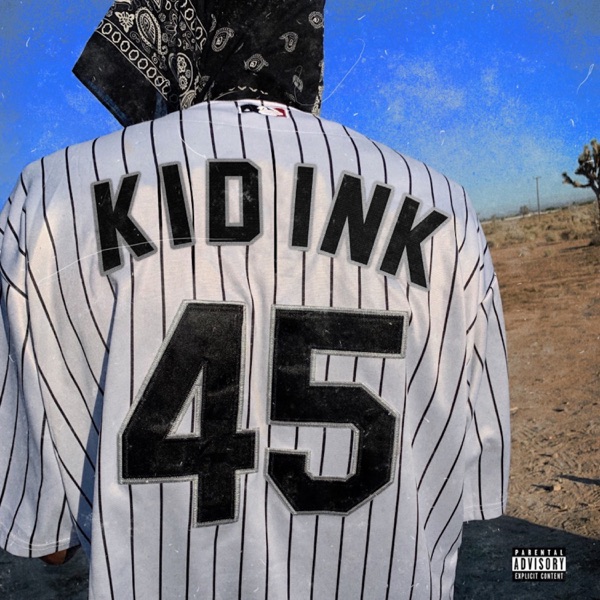 Kid Ink - 45