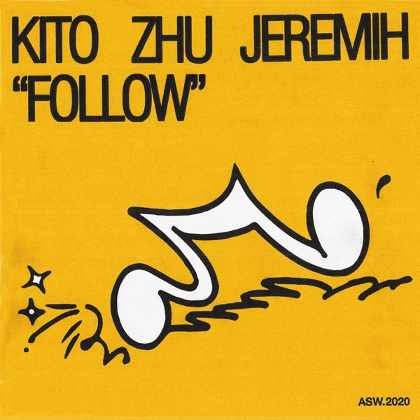 Kito, ZHU & Jeremih - Follow