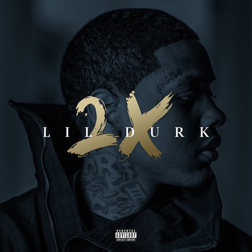 ALBUM: Lil Durk - Lil Durk 2X (Deluxe)