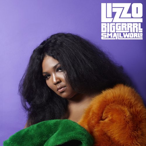 ALBUM: Lizzo - Big GRRRL Small World