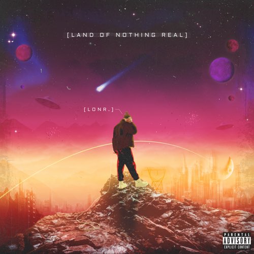 ALBUM: Lonr. - Land of Nothing Real