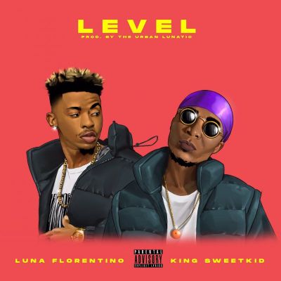 Luna Florentino - Level feat. King Sweetkid