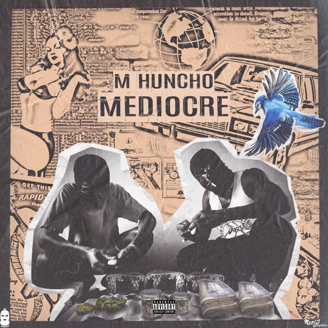 M Huncho - Mediocre