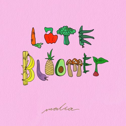 ALBUM: MALIA - Late Bloomer