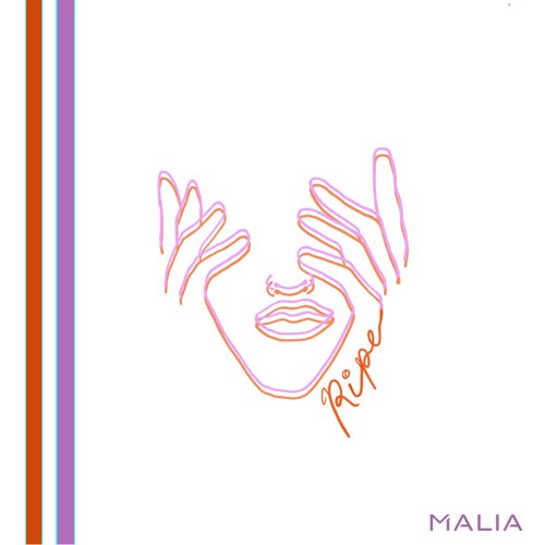MALIA - Ripe - EP
