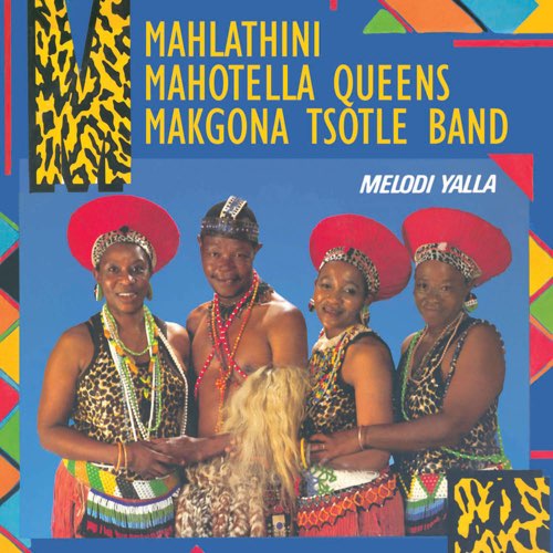 ALBUM: Mahlathini & The Mahotella Queens - Melodi Yalla