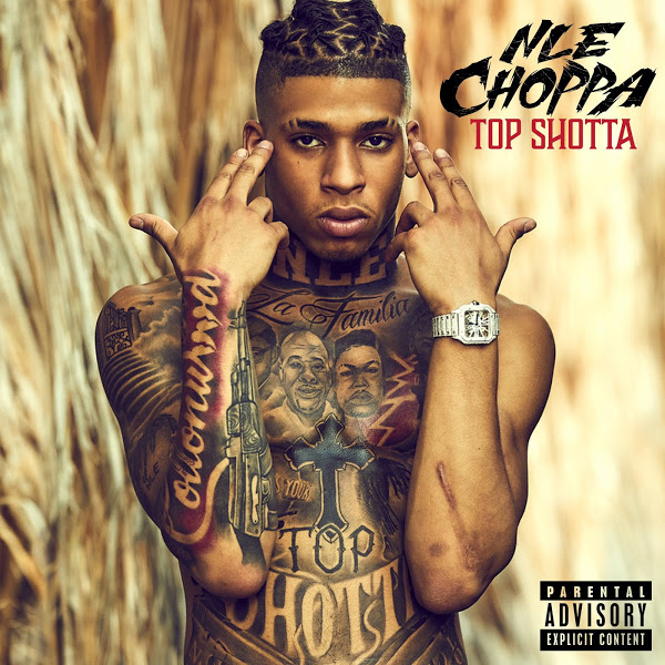 ALBUM: NLE Choppa - Top Shotta
