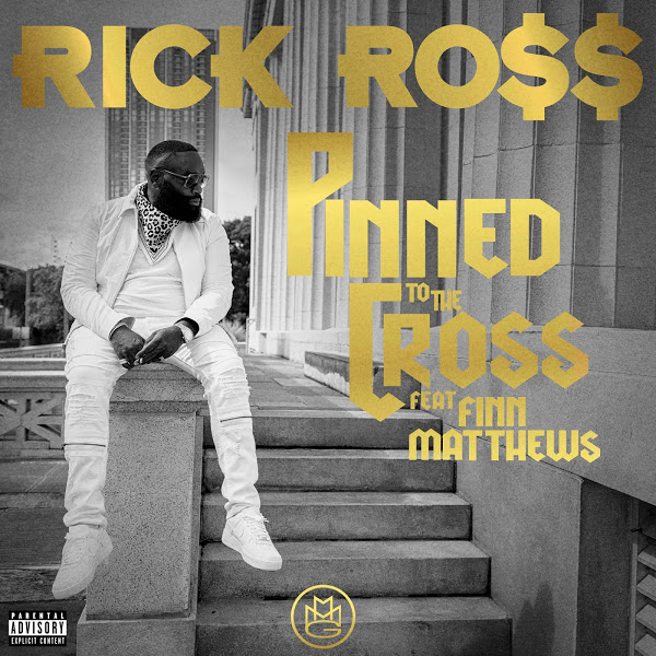 Rick Ross - Pinned to the Cross (feat. Finn Matthews)