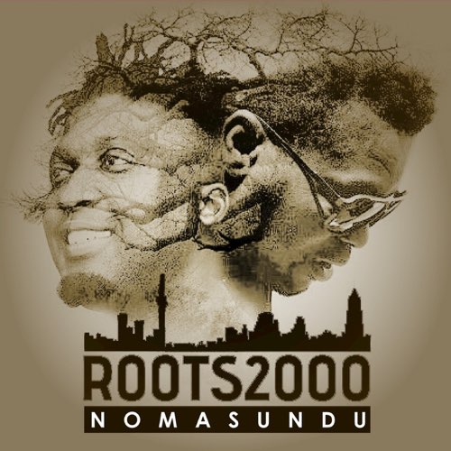 ALBUM: Roots2000 - Nomasundu