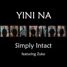Simply Intact – Yini Na? feat. Zuko