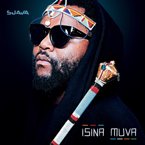 ALBUM: Sjava - Isina Muva