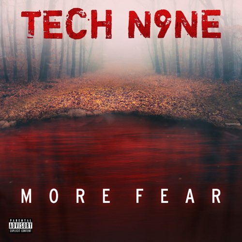 ALBUM: Tech N9ne - MORE FEAR