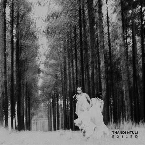 ALBUM: Thandi Ntuli - Exiled