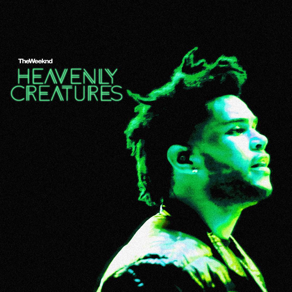 The Weeknd - Heavenly Creatures