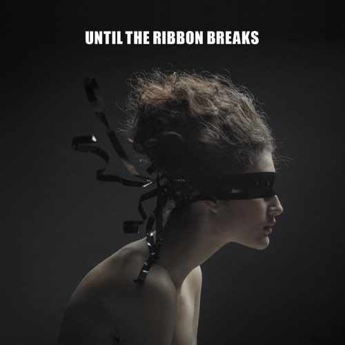ALBUM: Until The Ribbon Breaks - A Lesson Unlearnt