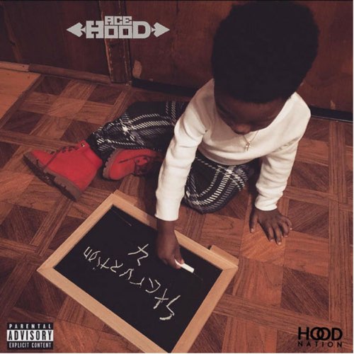 ALBUM: Ace Hood - Starvation 4