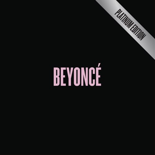 Beyonce - BEYONCÉ (Platinum Edition)