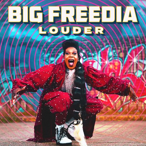 Big Freedia - Louder - EP