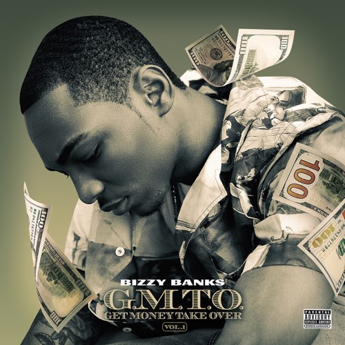 ALBUM: Bizzy Banks - GMTO, Vol. 1 (Get Money Take Over)
