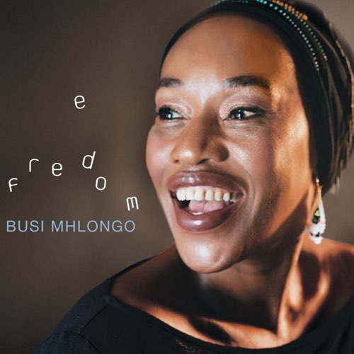 ALBUM: Busi Mhlongo - Freedom