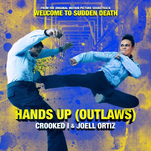 Crooked I - Hands Up (Outlaws) (from Welcome To Sudden Death) [feat. Joell Ortiz]