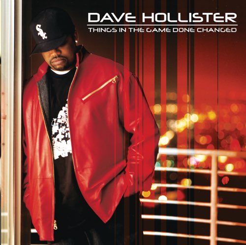 ALBUM: Dave Hollister - Things in the Game Done Changed