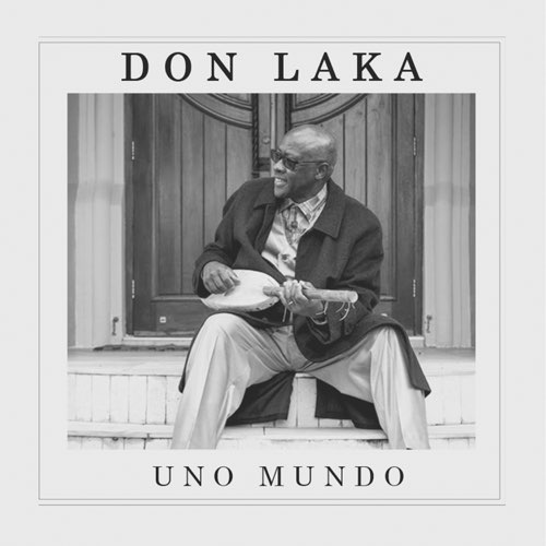 ALBUM: Don Laka - Uno Mundo