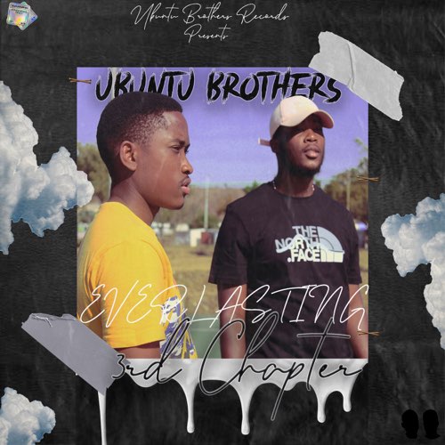 Ubuntu Brothers - Everlasting - 3rd Chapter - EP